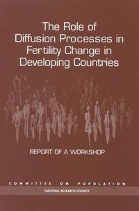 Cover image for The Role of Diffusion Processes in Fertility Change in Developing Countries