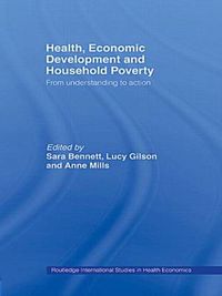 Cover image for Health, Economic Development and Household Poverty: From Understanding to Action