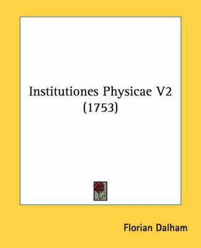 Cover image for Institutiones Physicae V2 (1753)