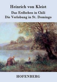 Cover image for Das Erdbeben in Chili / Die Verlobung in St. Domingo