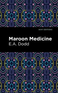 Cover image for Maroon Medicine