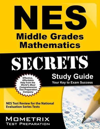 Cover image for NES Middle Grades Mathematics Secrets Study Guide: NES Test Review for the National Evaluation Series Tests