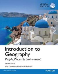 Cover image for Introduction to Geography: People, Places & Environment, Global Edition