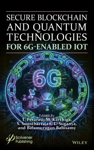 Cover image for Secure Blockchain and Quantum Technologies 6G-Enabled IoT
