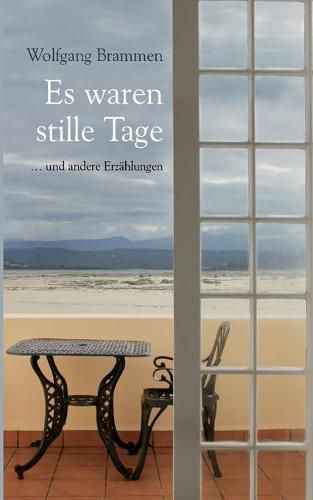 Cover image for Es waren stille Tage: ... und andere Erzahlungen