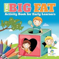Cover image for The Big Fat Activity Book for Early Learners