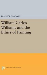 Cover image for William Carlos Williams and the Ethics of Painting