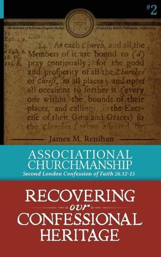 Cover image for Associational Churchmanship: Second London Confession of Faith 26.12-15