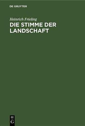 Cover image for Die Stimme Der Landschaft: Begreifen Und Erleben Der Tierstimme Vom Biologischen Standpunkt