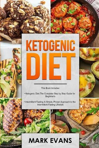 Cover image for Ketogenic Diet: & Intermittent Fasting - 2 Manuscripts - Ketogenic Diet: The Complete Step by Step Guide for Beginner's & Intermittent Fasting: A ... Approach to Intermittent Fasting (Volume 1)
