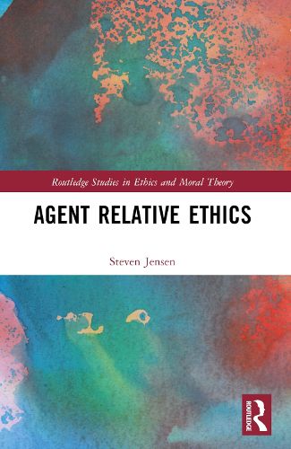 Cover image for Agent Relative Ethics