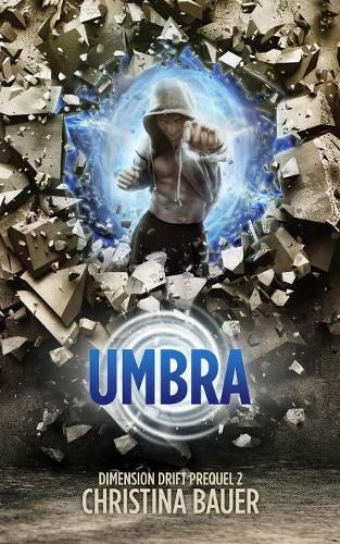 Umbra: Dimension Drift Prequel 2