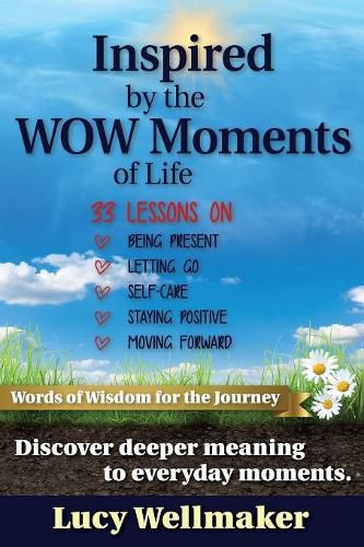 Cover image for Inspired by the WOW Moments of Life