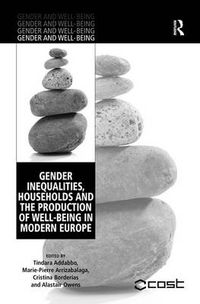 Cover image for Gender Inequalities, Households and the Production of Well-Being in Modern Europe