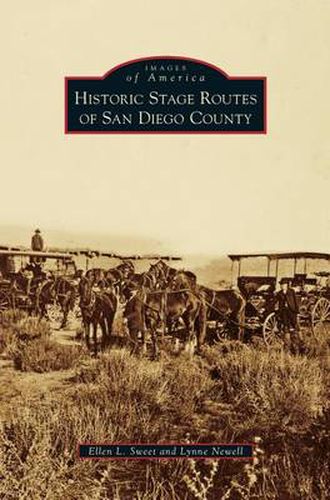 Cover image for Historic Stage Routes of San Diego County