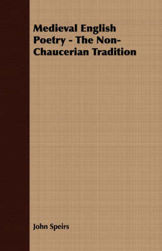 Cover image for Medieval English Poetry - The Non-Chaucerian Tradition