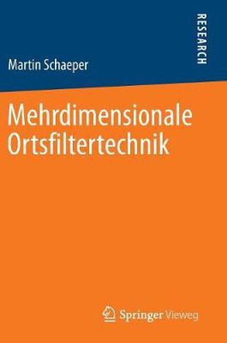 Cover image for Mehrdimensionale Ortsfiltertechnik