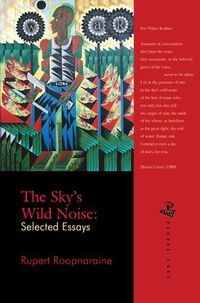 Cover image for The Sky's Wild Noise: Selected Essays