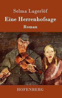 Cover image for Eine Herrenhofsage: Roman