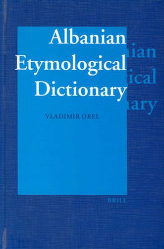 Cover image for Albanian Etymological Dictionary