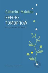 Cover image for Before Tomorrow: Epigenesis and Rationality