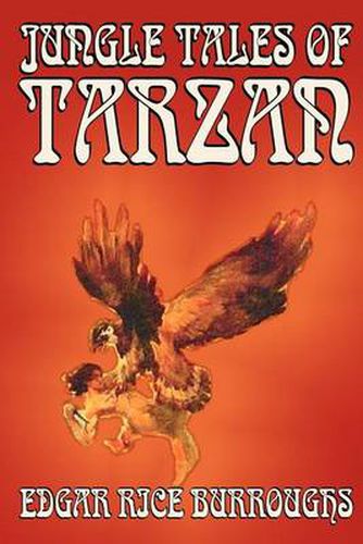 Cover image for Jungle Tales of Tarzan by Edgar Rice Burroughs, Fiction, Literary, Action & Adventure