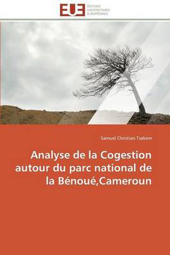 Cover image for Analyse de la Cogestion Autour Du Parc National de la B nou , Cameroun