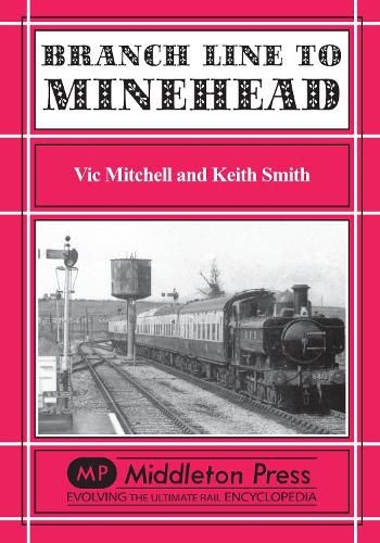 Cover image for Branch Line to Minehead: Preservation Perfection