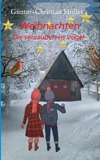 Cover image for Weihnachten: Die verzauberten Voegel