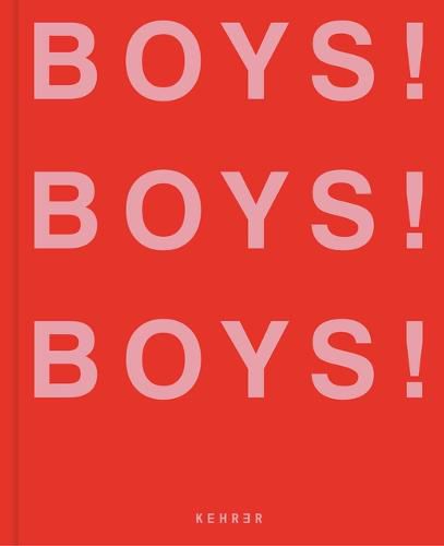 Cover image for Boys! Boys! Boys!