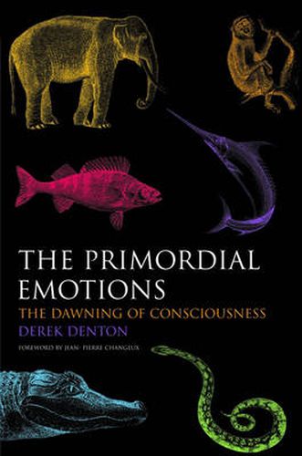 Cover image for The Primordial Emotions: The Dawning of Consciousness