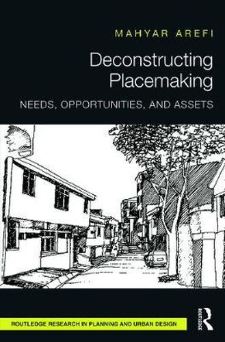 Cover image for Deconstructing Placemaking: Needs, opportunities, and assets