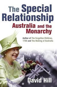 Cover image for The Special Relationship: Australia and the Monarchy