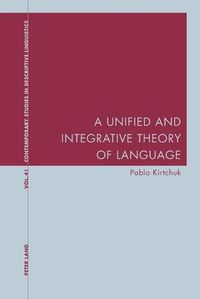 Cover image for A Unified and Integrative Theory of Language