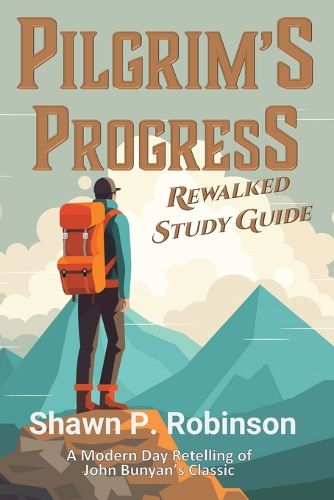 Cover image for Pilgrim's Progress Rewalked