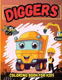 Cover image for Diggers Coloring Book For Kids