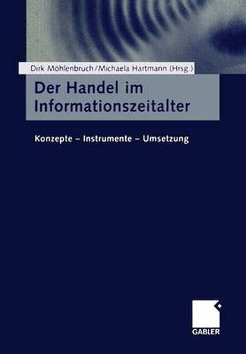 Cover image for Der Handel im Informationszeitalter: Konzepte - Instrumente - Umsetzung