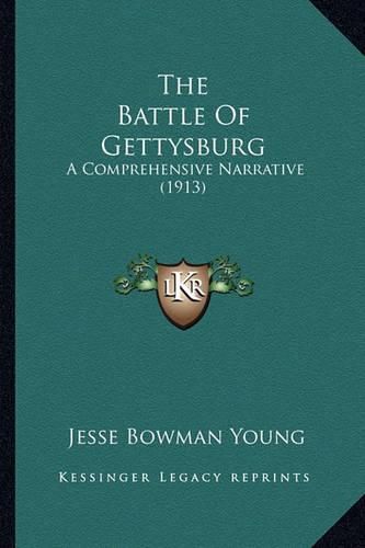 Cover image for The Battle of Gettysburg: A Comprehensive Narrative (1913)