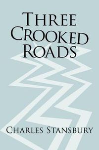 Cover image for Three Crooked Roads