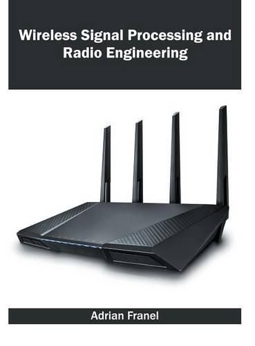 Cover image for Wireless Signal Processing and Radio Engineering