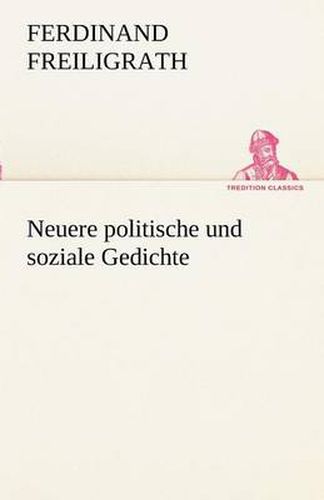 Cover image for Neuere Politische Und Soziale Gedichte