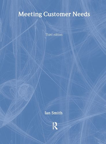 Cover image for Meeting Customer Needs