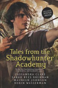 Cover image for Tales from the Shadowhunter Academy