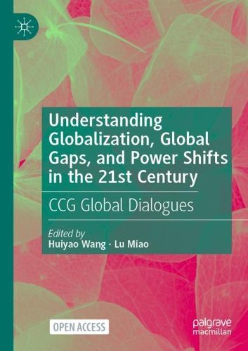 Cover image for Understanding Globalization, Global Gaps, and Power Shifts in the 21st Century