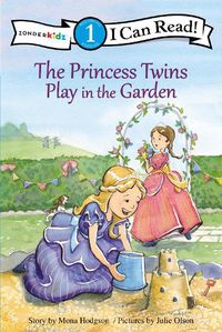 Cover image for The Princess Twins Play in the Garden: Level 1