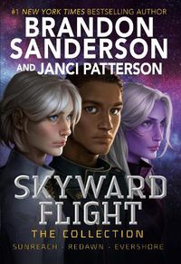 Cover image for Skyward Flight: The Collection: Sunreach, ReDawn, Evershore