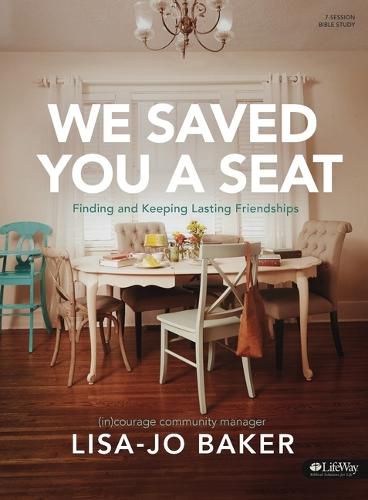 We Saved You a Seat - Bible Study Book