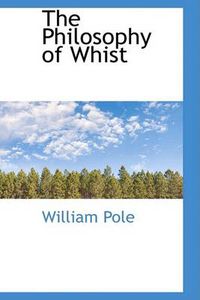 Cover image for The Philosophy of Whist