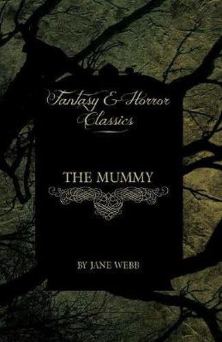 Cover image for The Mummy (Fantasy and Horror Classics)