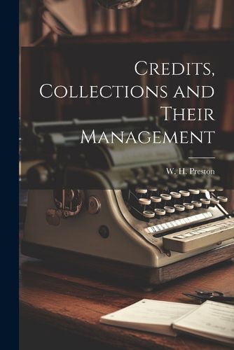 Cover image for Credits, Collections and Their Management